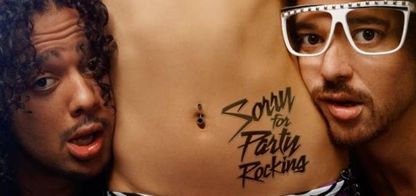 Sorry For Party Rocking – LMFAO