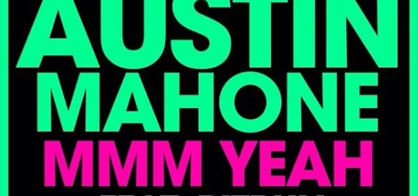 Austin Mahone ft. Pitbull  Mmm Yeah