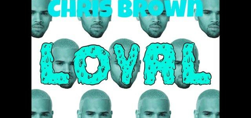 Chris Brown Loyal ft. Lil Wayne & Tyga